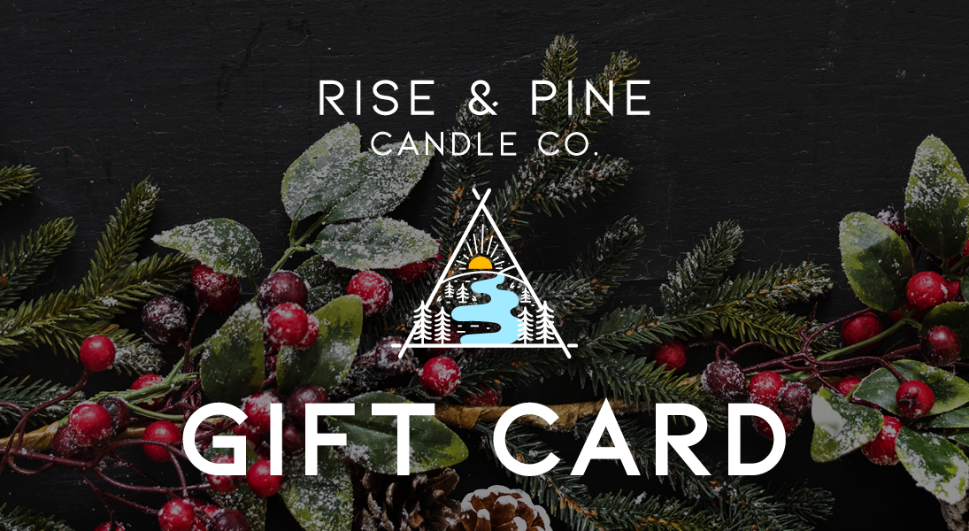 Rise & Pine Candle Co. Gift Card